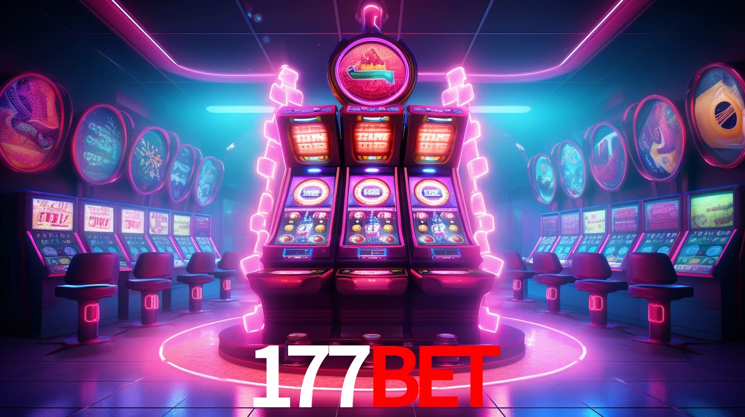 177Bet: Jogos de Caça-Níqueis-Altas Recompensas, Roleta-Velocidade, Blackjack-Desafios Máximos