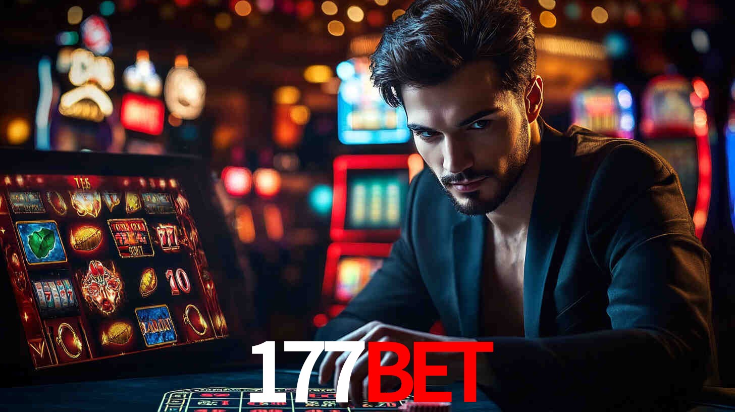 177Bet - Caça-Níqueis da Emoção Total - 177 Bet Login